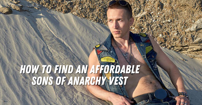 How To Find An Affordable Sons Of Anarchy Vest