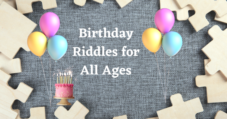 150+ Birthday Riddles for All Ages: Add Fun to the Party!
