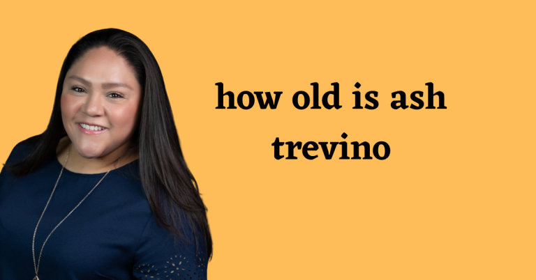 Ash Trevino: Age, Net Worth, Kids, Height, Real Life, and Why She’s So Famous